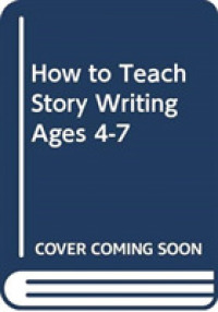 How to Teach Story Writing Ages 4-7 （2 Revised）