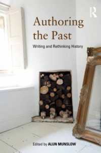 歴史を書く・再考する<br>Authoring the Past : Writing and Rethinking History
