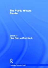 パブリック・ヒストリー読本<br>The Public History Reader (Routledge Readers in History)