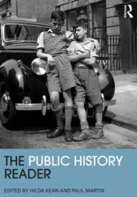 パブリック・ヒストリー読本<br>The Public History Reader (Routledge Readers in History)