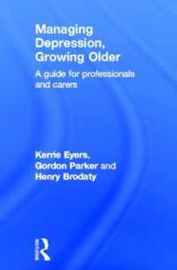 Managing Depression, Growing Older : A guide for professionals and carers