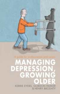 Managing Depression, Growing Older : A guide for professionals and carers