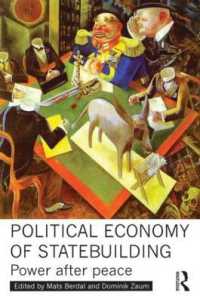 国家建設の政治経済学<br>Political Economy of Statebuilding : Power after peace (Routledge Studies in Intervention and Statebuilding)