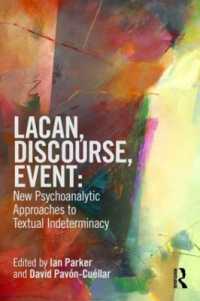 Lacan, Discourse, Event: New Psychoanalytic Approaches to Textual Indeterminacy