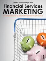 金融業のマーケティング：国際ガイド（第２版）<br>Financial Services Marketing : An International Guide to Principles and Practice （2ND）