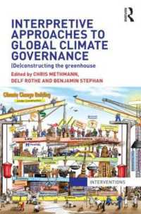 グローバル気候ガバナンス：解釈的アプローチ<br>Interpretive Approaches to Global Climate Governance : (De)constructing the Greenhouse (Interventions)