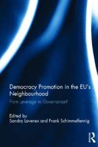 ＥＵの近隣政策における民主化促進<br>Democracy Promotion in the EU's Neighbourhood : From Leverage to Governance? (Democratization Special Issues)