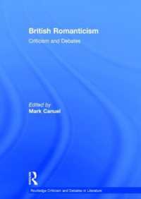 イギリス・ロマン主義読本<br>British Romanticism : Criticism and Debates (Routledge Criticism and Debates in Literature)