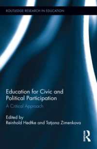市民・政治参加のための教育<br>Education for Civic and Political Participation : A Critical Approach (Routledge Research in Education)