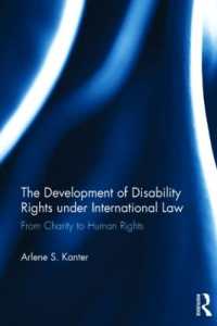 国際人権運動による障害者の権利の実現<br>The Development of Disability Rights under International Law : From Charity to Human Rights