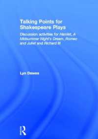 Talking Points for Shakespeare Plays : Discussion activities for Hamlet, a Midsummer Night's Dream, Romeo and Juliet and Richard III