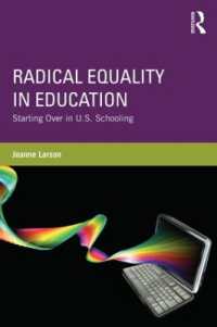 教育におけるラディカルな平等：アメリカ学校教育のやりなおし<br>Radical Equality in Education : Starting over in U.S. Schooling