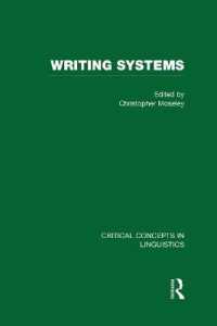 Writing Systems (Critical Concepts in Linguistics)