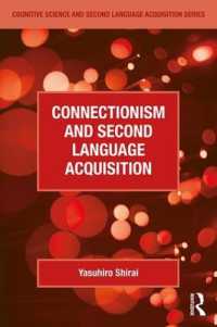 白井恭弘著／コネクショニズムと第二言語習得<br>Connectionism and Second Language Acquisition (Cognitive Science and Second Language Acquisition Series)