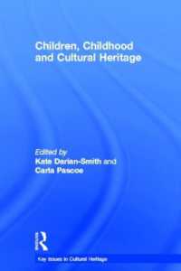 Children, Childhood and Cultural Heritage (Key Issues in Cultural Heritage)