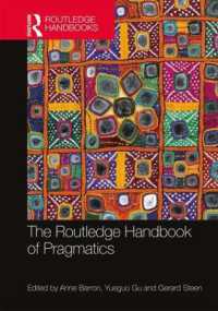 ラウトレッジ版　語用論ハンドブック<br>The Routledge Handbook of Pragmatics (Routledge Handbooks in Applied Linguistics)