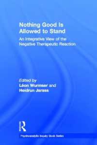 Nothing Good Is Allowed to Stand : An Integrative View of the Negative Therapeutic Reaction (Psychoanalytic Inquiry Book Series)