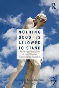 Nothing Good Is Allowed to Stand : An Integrative View of the Negative Therapeutic Reaction (Psychoanalytic Inquiry Book Series)