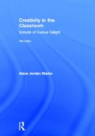 Creativity in the Classroom : Schools of Curious Delight （5TH）