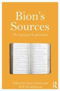 ビオンのパラダイムの形成<br>Bion's Sources : The shaping of his paradigms
