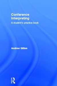 会議通訳：学習用練習帳<br>Conference Interpreting : A Student's Practice Book