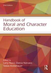 Handbook of Moral and Character Education (Educational Psychology Handbook)