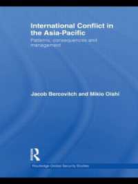 International Conflict in the Asia-Pacific : Patterns, Consequences and Management (Routledge Global Security Studies)