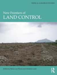 New Frontiers of Land Control (Critical Agrarian Studies)