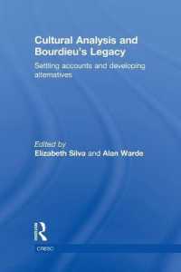 文化分析とブルデューの遺産<br>Cultural Analysis and Bourdieu's Legacy : Settling Accounts and Developing Alternatives (Cresc)