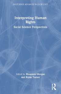 Interpreting Human Rights : Social Science Perspectives (Routledge Advances in Sociology)