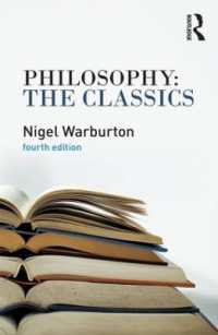 哲学の古典（第４版）<br>Philosophy: the Classics （4TH）
