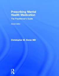 Prescribing Mental Health Medication : The Practitioner's Guide （2ND）