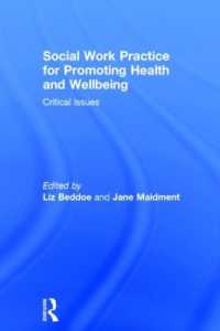 保健・安寧のためのソーシャルワーク実践<br>Social Work Practice for Promoting Health and Wellbeing : Critical Issues