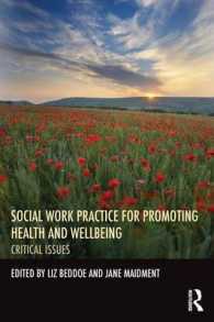 保健・安寧のためのソーシャルワーク実践<br>Social Work Practice for Promoting Health and Wellbeing : Critical Issues