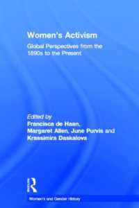 女性運動120年史：グローバルな視座<br>Women's Activism : Global Perspectives from the 1890s to the Present (Women's and Gender History)