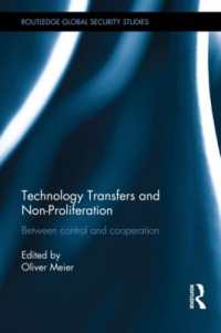 技術移転と不拡散：統制と協力の間<br>Technology Transfers and Non-Proliferation : Between control and cooperation (Routledge Global Security Studies)