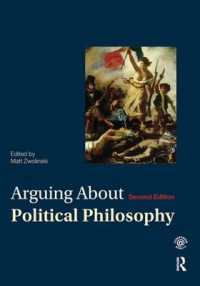 Arguing about Political Philosophy (Arguing about Philosophy)