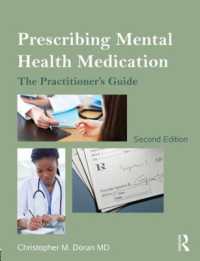 Prescribing Mental Health Medication : The Practitioner's Guide （2ND）