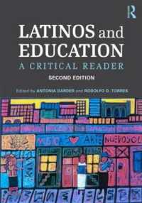 ラティーノと教育：批判的読本（第２版）<br>Latinos and Education : A Critical Reader （2ND）