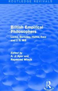 British Empirical Philosophers (Routledge Revivals) : Locke, Berkeley, Hume, Reid and J. S. Mill. [An anthology.] (Routledge Revivals)