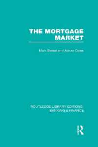 Mortgage Market (RLE Banking & Finance) : Theory and Practice of Housing Finance (Routledge Library Editions: Banking & Finance)