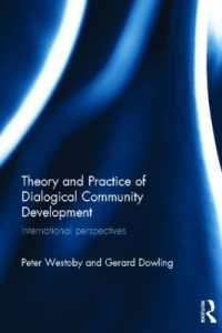 対話的地域開発の理論と実際<br>Theory and Practice of Dialogical Community Development : International Perspectives