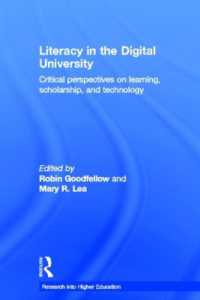 デジタル大学におけるリテラシー<br>Literacy in the Digital University : Critical perspectives on learning, scholarship and technology (Research into Higher Education)
