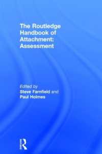 ラウトレッジ版 愛着ハンドブック：アセスメント<br>The Routledge Handbook of Attachment: Assessment