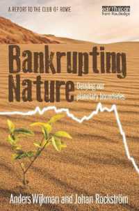 Bankrupting Nature : Denying Our Planetary Boundaries