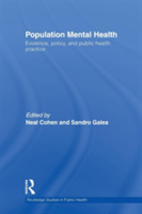 Population Mental Health : Evidence, Policy, and Public Health Practice (Routledge Studies in Public Health)