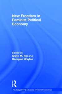 フェミニスト政治経済学の新先端<br>New Frontiers in Feminist Political Economy (Routledge Iaffe Advances in Feminist Economics)