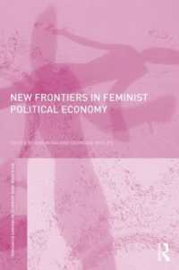 フェミニスト政治経済学の新先端<br>New Frontiers in Feminist Political Economy (Routledge Iaffe Advances in Feminist Economics)