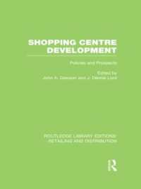 Shopping Centre Development (RLE Retailing and Distribution) (Routledge Library Editions: Retailing and Distribution)