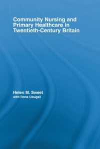 Community Nursing and Primary Healthcare in Twentieth-Century Britain (Routledge Studies in the Social History of Medicine)